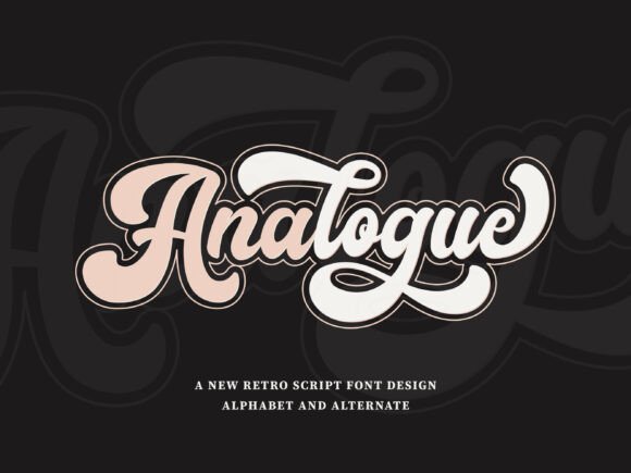 Analogue: The Retro Script Typeface for Bold Branding
