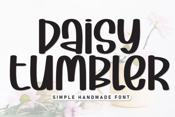 Daisy Tumbler: A Quirky Display Font for Campaigns