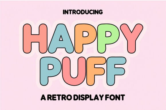 Happy Puff: The Playful Display Font for Crafters