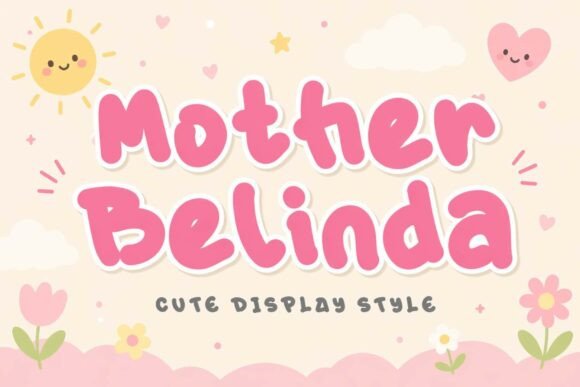 Mother Melinda: The Ultimate Display Font for Warm Branding