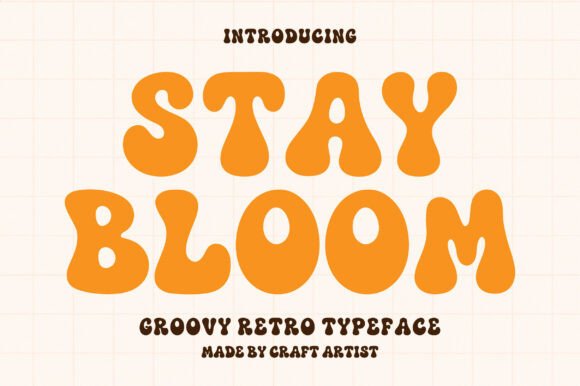 Stay Bloom: A Retro Display Font for Web Design